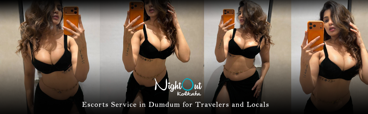 Escorts Service in Dumdum
